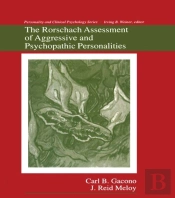 Rorschach Assessment Of Aggressive And Psychopathic Personalities