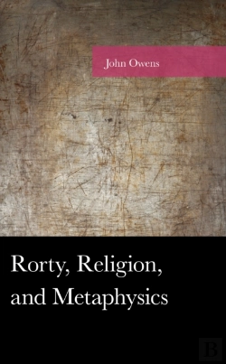 Bertrand.pt - Rorty, Religion, And Metaphysics