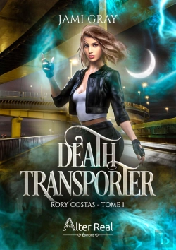 Bertrand.pt - Rory Costas Tome 1 : Death Transporter