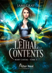 Rory Costas Tome 3 : Lethal Contents