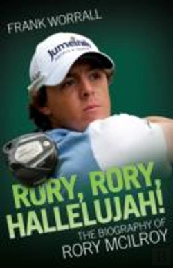 Bertrand.pt - Rory Mciroy - The Biography
