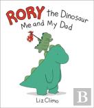 Rory The Dinosaur: Me And My Dad