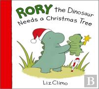 Rory The Dinosaur Needs A Christmas Tree