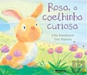 Rosa, a Coelhinha Curiosa