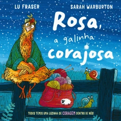 Bertrand.pt - Rosa, a Galinha Corajosa