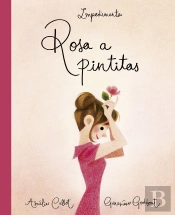 Rosa A Pintitas