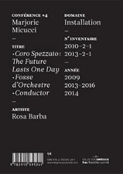 Rosa Barba - Coro Spezzato : The Future Lasts One