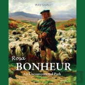 Rosa Bonheur. An Unconventional Path