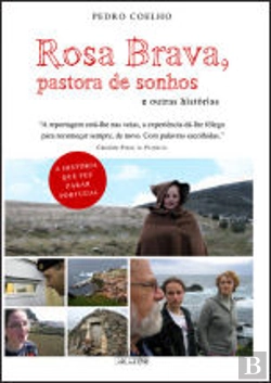 Bertrand.pt - Rosa Brava, Pastora de Sonhos