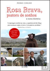Rosa Brava, Pastora de Sonhos