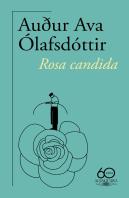 Rosa Candida
