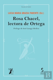 Rosa Chacel, Lectora De Ortega