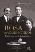 Rosa dos Dois Mundos