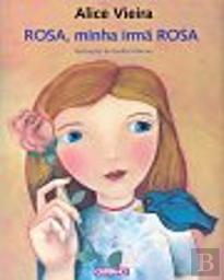 Rosa, Minha Irmã Rosa (Ilustrado)