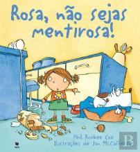 Rosa, Não Sejas Mentirosa!