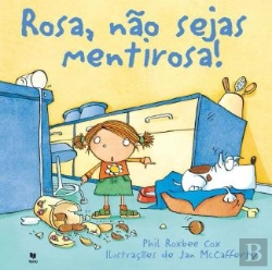 Bertrand.pt - Rosa, Não Sejas Mentirosa!