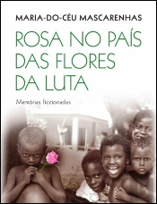 Rosa no País das Flores da Luta