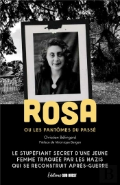 Rosa Ou Les Fantômes Du Passé
