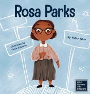Rosa Parks: A Kid'S Book About Standing