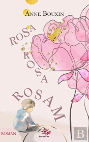 Rosa, Rosa,Rosam