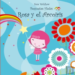 Bertrand.pt - Rosa Y El Arcoiris