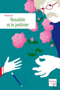 Bertrand.pt - Rosadele Et Le Jardinier