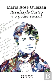 Rosalía De Castro E O Poder Sexual