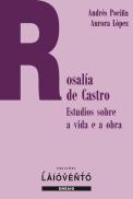 Rosalía De Castro, Estudios Sobre A Vida E A Obra