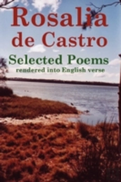 Bertrand.pt - Rosalia De Castro Selected Poems Rendere