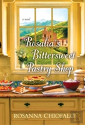 Rosalia'S Bittersweet Pastry Shop