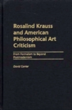 Bertrand.pt - Rosalind Krauss And American Philosophical Art Criticism