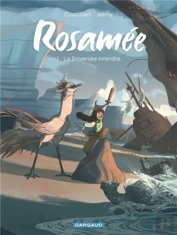 Bertrand.pt - Rosamée Tome 1 : La Traversé Interdite