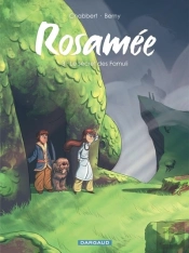 Rosamée Tome 3 : Le Secret Des Famuli
