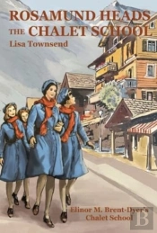 Rosamund Heads The Chalet School