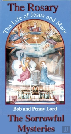 Bertrand.pt - Rosary The Life Of Jesus And Mary The Sorrowful Mysteries