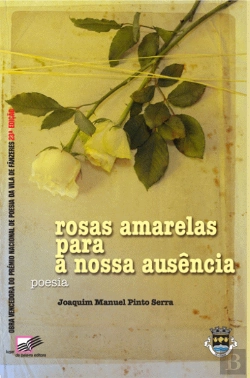 Bertrand.pt - Rosas Amarelas para a Nossa Ausência