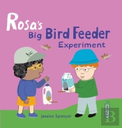 Rosa'S Big Bird Feeder Experiment