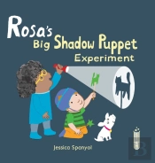 Rosa'S Big Shadow Puppet Experiment