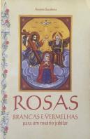 Rosas brancas e vermelhas