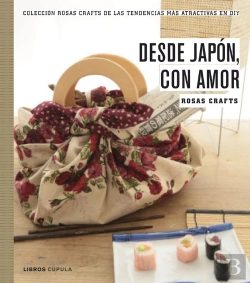 Bertrand.pt - Rosas Crafts. Desde Japón, Con Amor