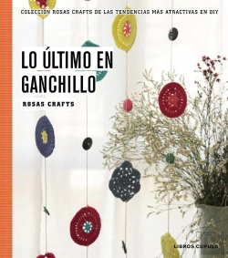 Bertrand.pt - Rosas Crafts. Ganchillo