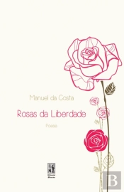 Rosas da Liberdade