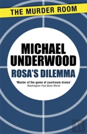 Rosa'S Dilemma