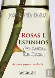 Rosas e Espinhos no Amor de Casal