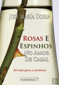 Bertrand.pt - Rosas e Espinhos no Amor de Casal