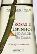 Rosas e Espinhos no Amor de Casal