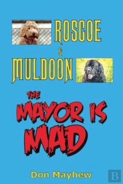 Bertrand.pt - Roscoe & Muldoon: The Mayor Is Mad