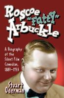 Roscoe ''Fatty'' Arbuckle