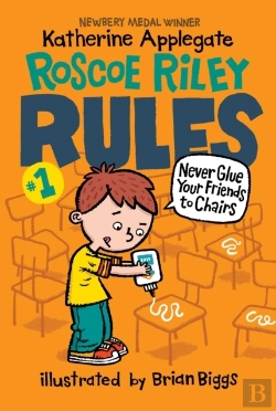 Bertrand.pt - Roscoe Riley Rules #1: Never Glue Your Friends To Chairs