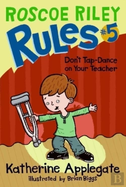 Bertrand.pt - Roscoe Riley Rules #5: Don'T Tap-Dance On Your Teacher